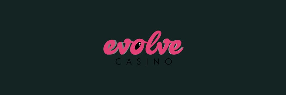 Evolve casino