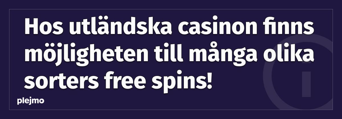 utländsk casino free spins